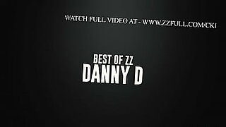 drunk fuck danny d